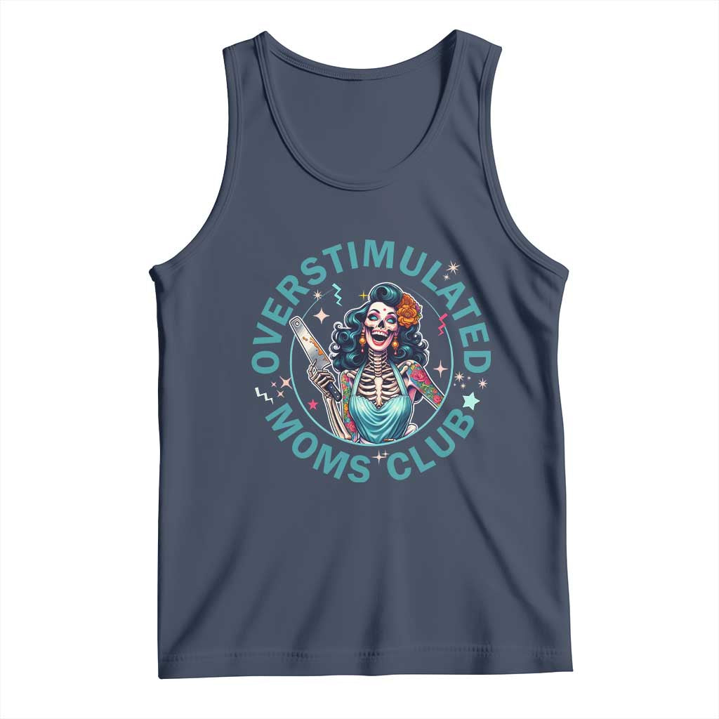 Overstimulated Moms Club Tank Top Neurodivergent Mom Mental Health TS14 Navy Print Your Wear