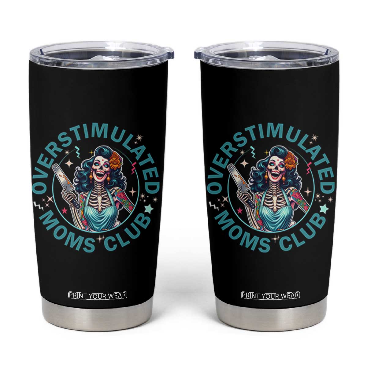 Overstimulated Moms Club Tumbler Cup Neurodivergent Mom Mental Health TS14 Black Print Your Wear