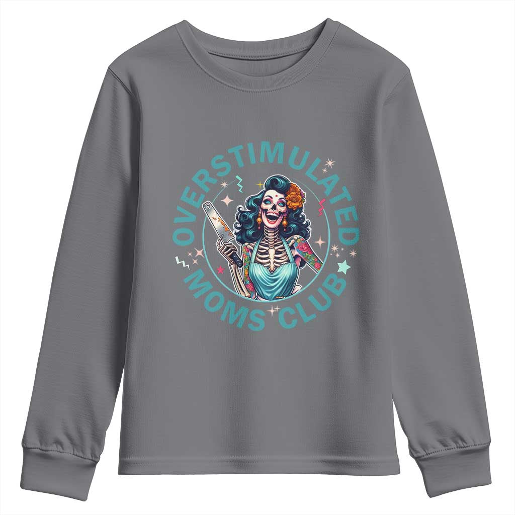 Overstimulated Moms Club Youth Sweatshirt Neurodivergent Mom Mental Health TS14 Charcoal Print Your Wear