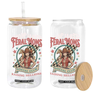 Feral Moms Social Club Glass Can Western Cowgirl Mom Mother’s Day TS14 Print Your Wear