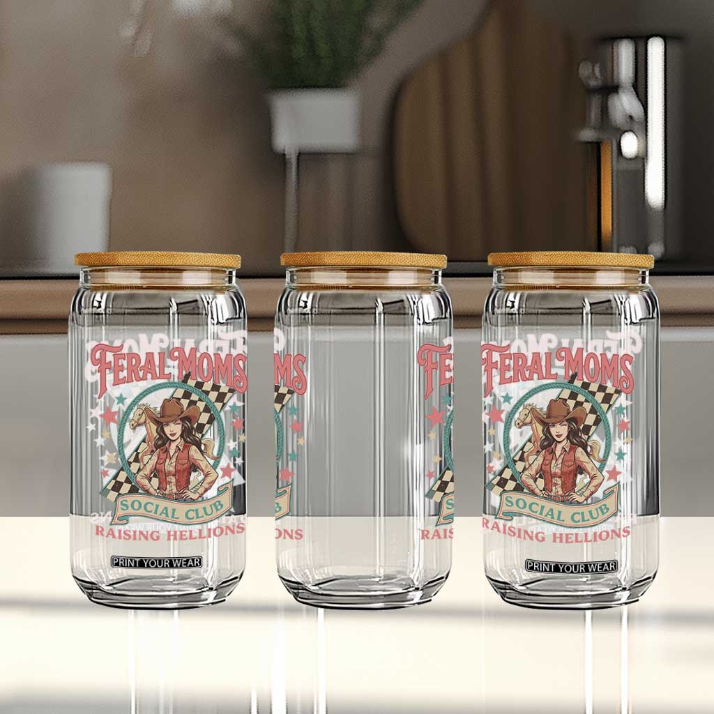 Feral Moms Social Club Glass Can Western Cowgirl Mom Mother’s Day TS14 Print Your Wear