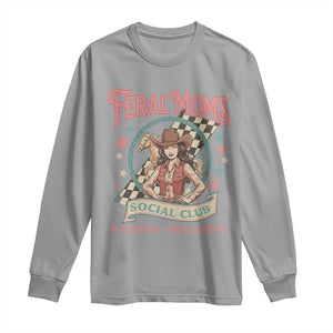 Feral Moms Social Club Long Sleeve Shirt Western Cowgirl Mom Mother’s Day TS14 Sport Gray Print Your Wear