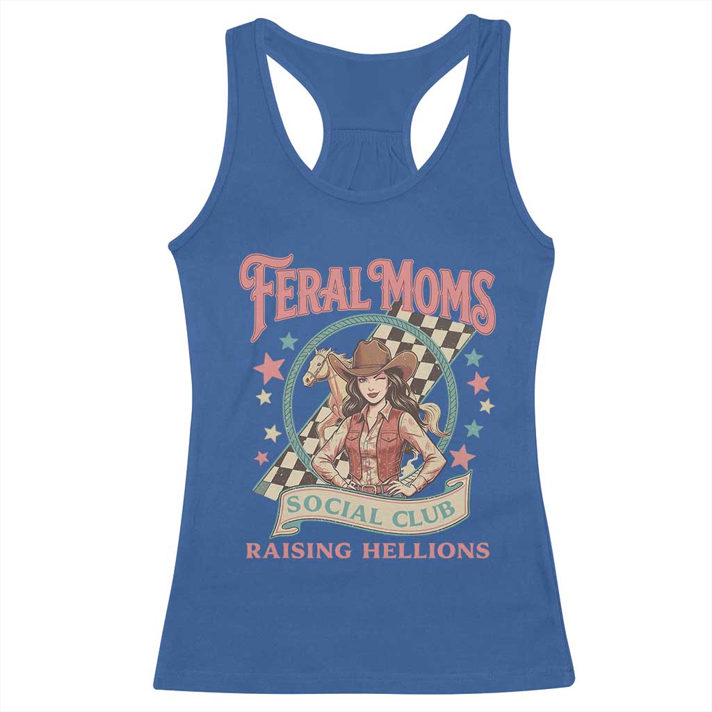 Feral Moms Social Club Racerback Tank Top Western Cowgirl Mom Mother’s Day TS14 Royal Blue Print Your Wear