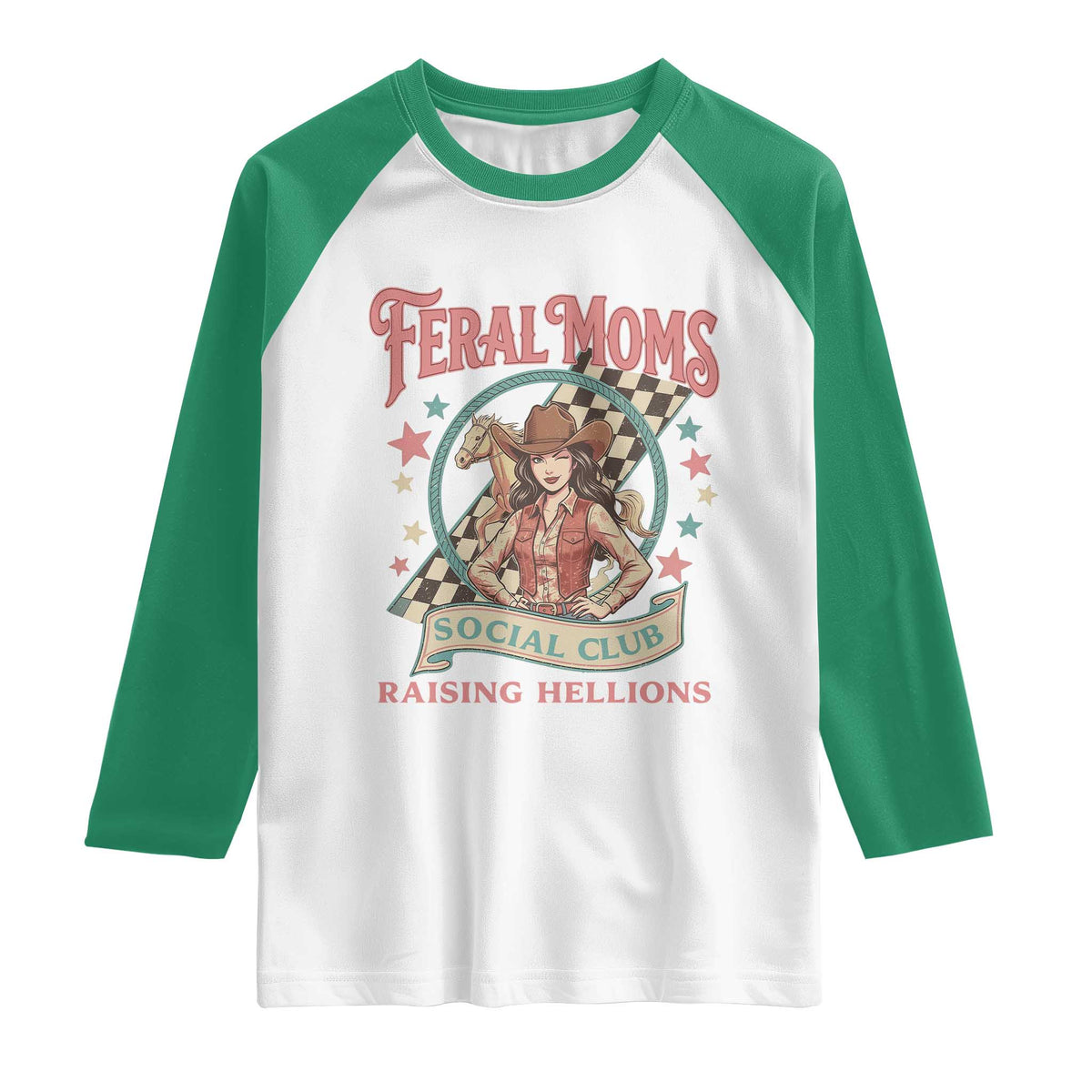 Feral Moms Social Club Raglan Shirt Western Cowgirl Mom Mother’s Day TS14 White Kelly Green Print Your Wear