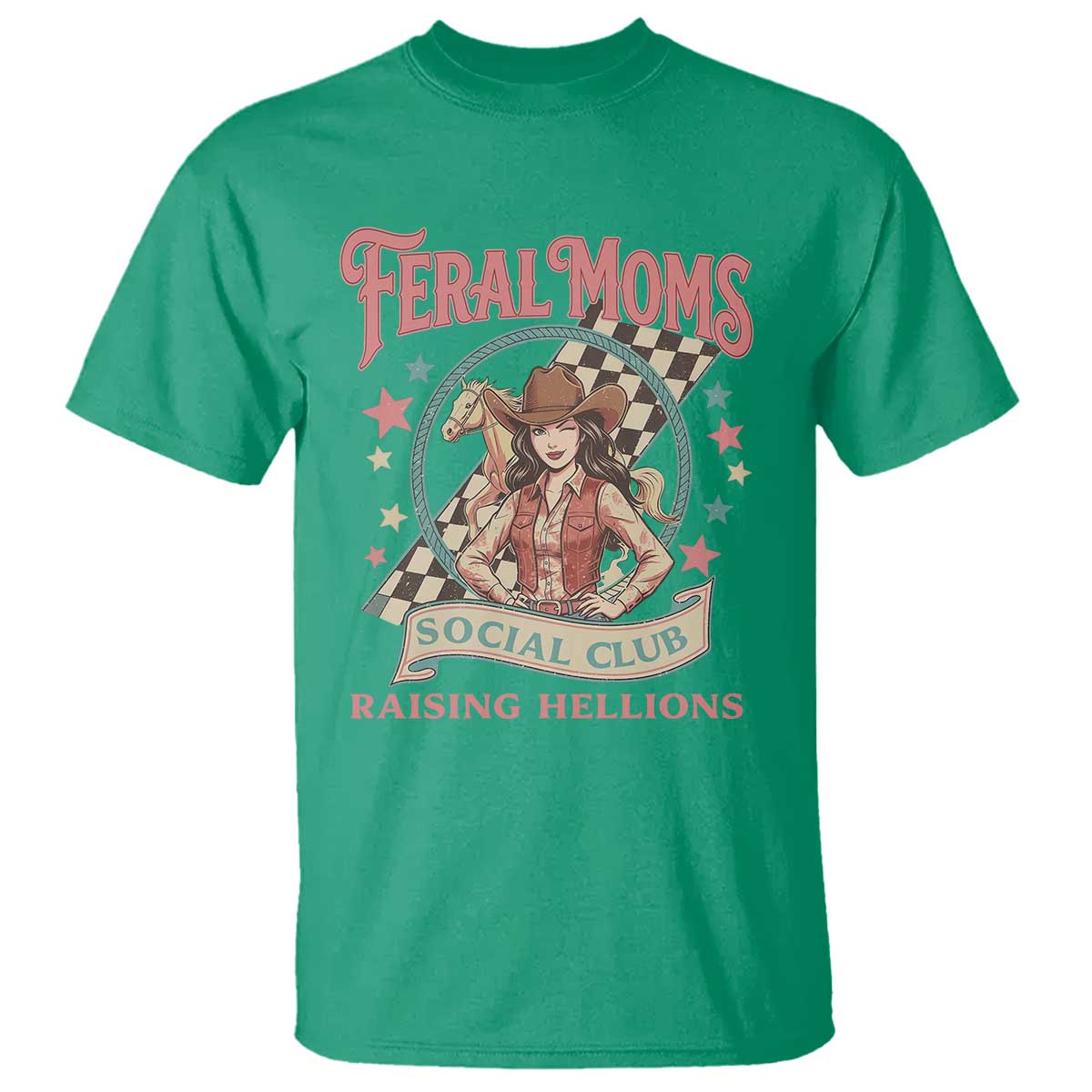 Feral Moms Social Club T Shirt Western Cowgirl Mom Mother’s Day TS14 Irish Green Print Your Wear