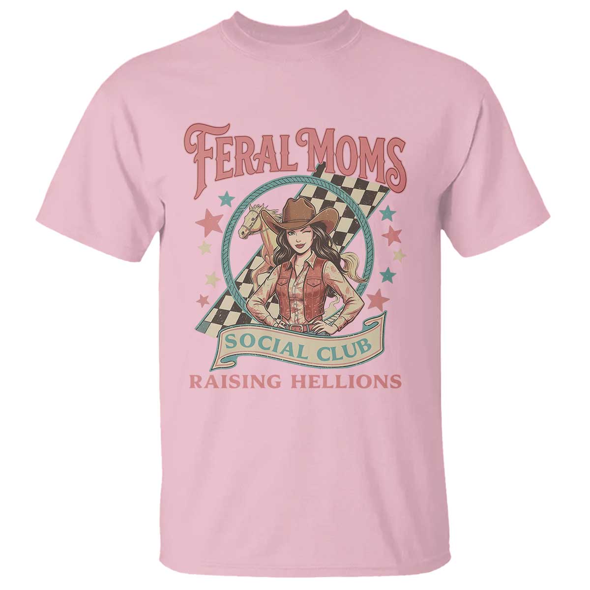 Feral Moms Social Club T Shirt Western Cowgirl Mom Mother’s Day TS14 Light Pink Print Your Wear
