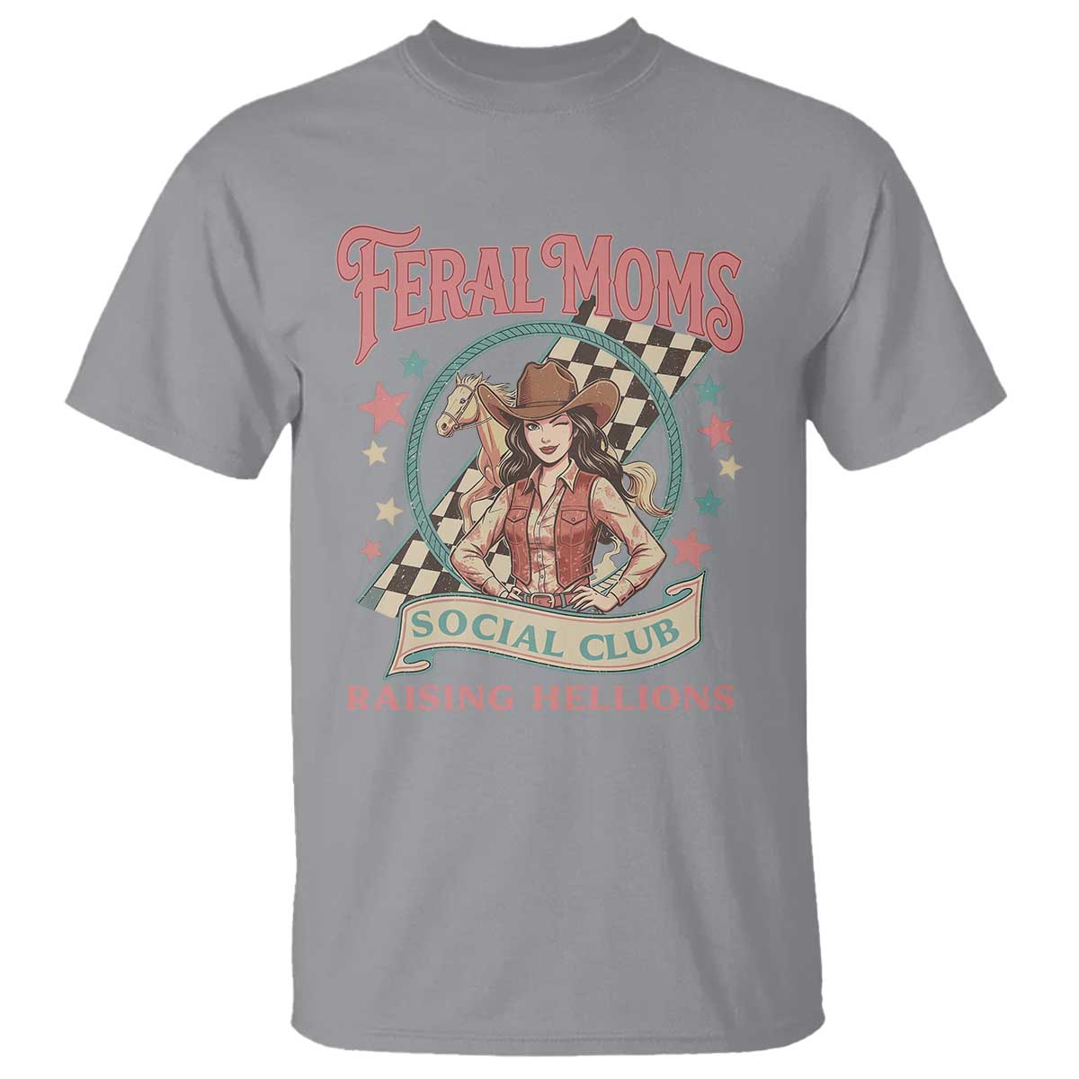 Feral Moms Social Club T Shirt Western Cowgirl Mom Mother’s Day TS14 Sport Gray Print Your Wear
