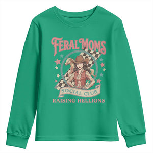 Feral Moms Social Club Youth Sweatshirt Western Cowgirl Mom Mother’s Day TS14 Irish Green Print Your Wear