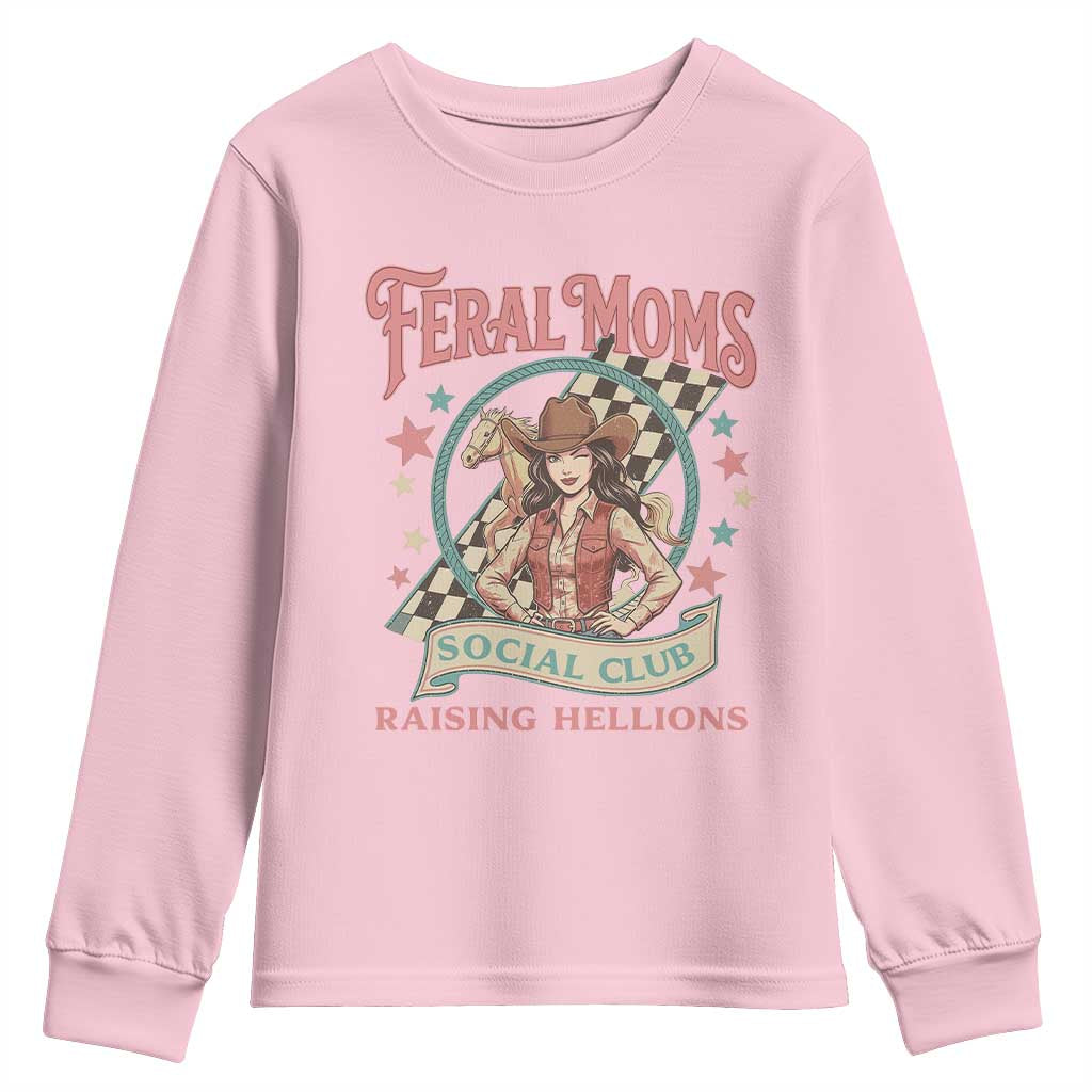 Feral Moms Social Club Youth Sweatshirt Western Cowgirl Mom Mother’s Day TS14 Light Pink Print Your Wear
