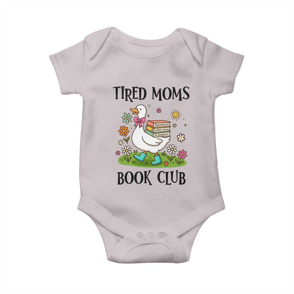Tired Moms Book Club Baby Onesie Silly Goose Mama Bookish Reader Gift TS14 Ice Gray Print Your Wear