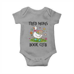 Tired Moms Book Club Baby Onesie Silly Goose Mama Bookish Reader Gift TS14 Sport Gray Print Your Wear