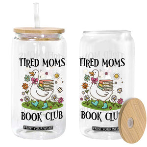 Tired Moms Book Club Glass Can Silly Goose Mama Bookish Reader Gift TS14 Print Your Wear