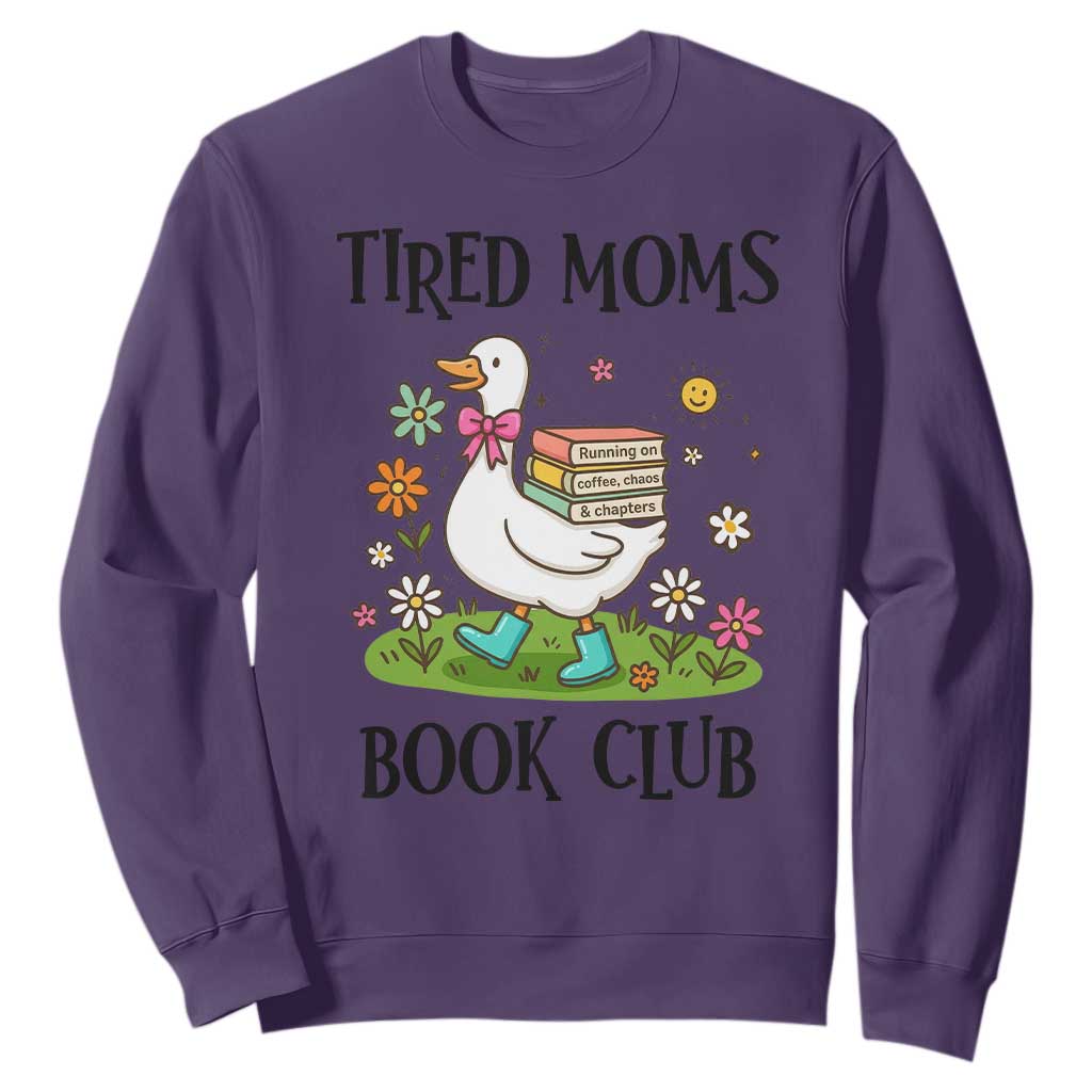Tired Moms Book Club Sweatshirt Silly Goose Mama Bookish Reader Gift TS14 Purple Print Your Wear