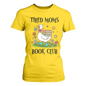 Tired Moms Book Club T Shirt For Women Silly Goose Mama Bookish Reader Gift TS14 Daisy Print Your Wear