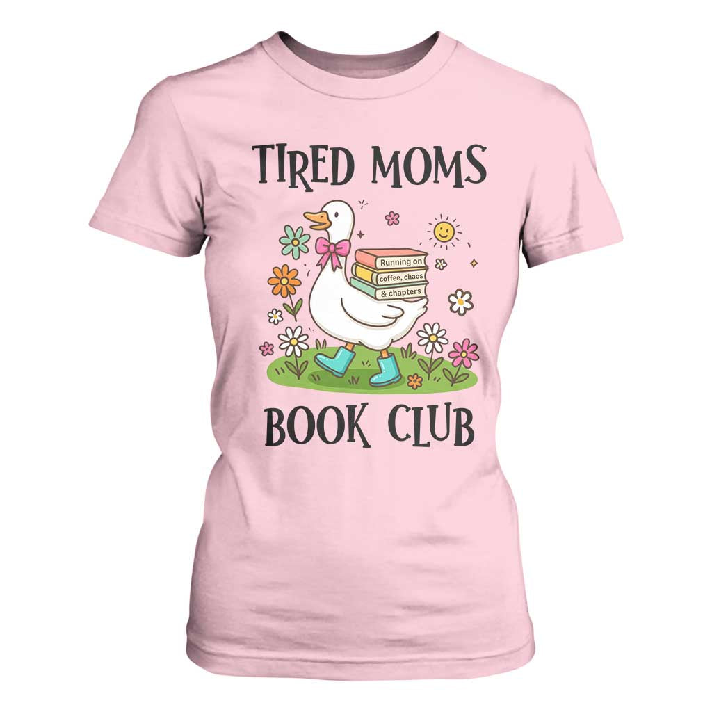 Tired Moms Book Club T Shirt For Women Silly Goose Mama Bookish Reader Gift TS14 Light Pink Print Your Wear