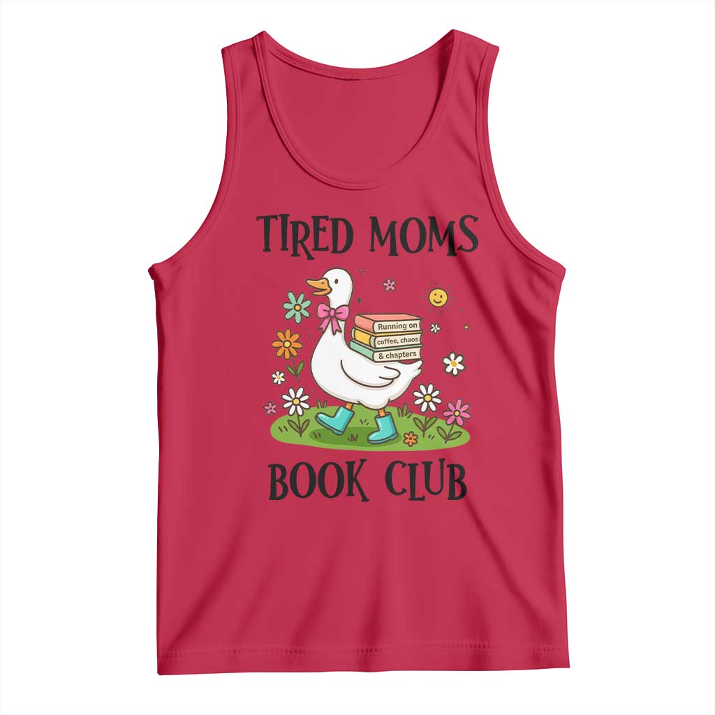 Tired Moms Book Club Tank Top Silly Goose Mama Bookish Reader Gift TS14 Red Print Your Wear