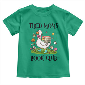 Tired Moms Book Club Toddler T Shirt Silly Goose Mama Bookish Reader Gift TS14 Irish Green Print Your Wear
