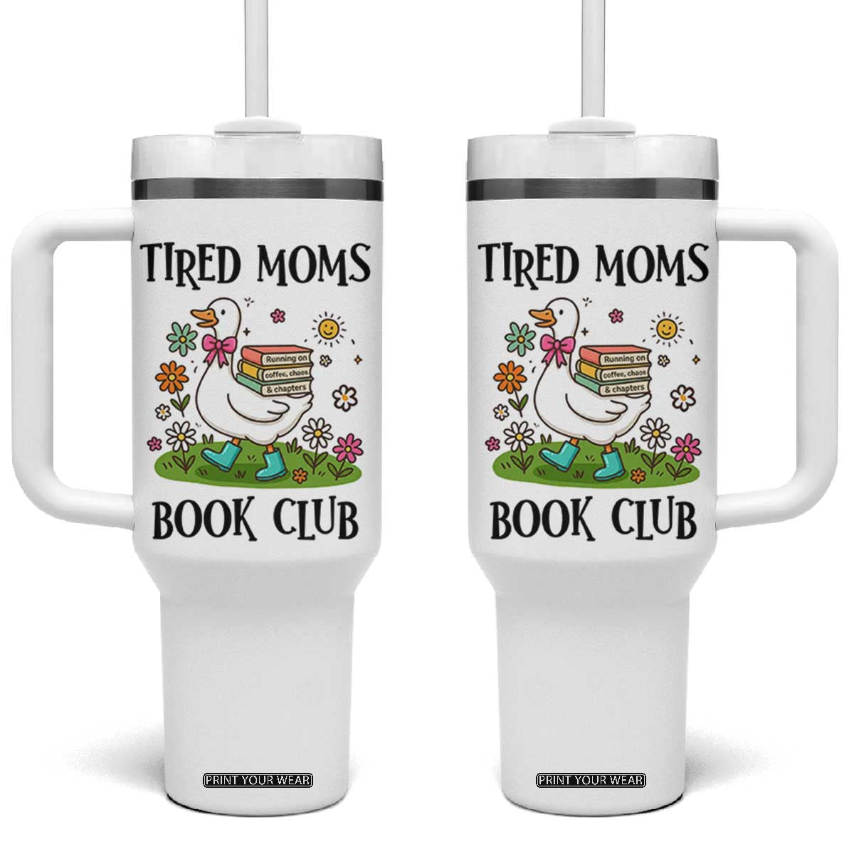 Tired Moms Book Club Tumbler With Handle Silly Goose Mama Bookish Reader Gift TS14 One Size: 40 oz White Print Your Wear