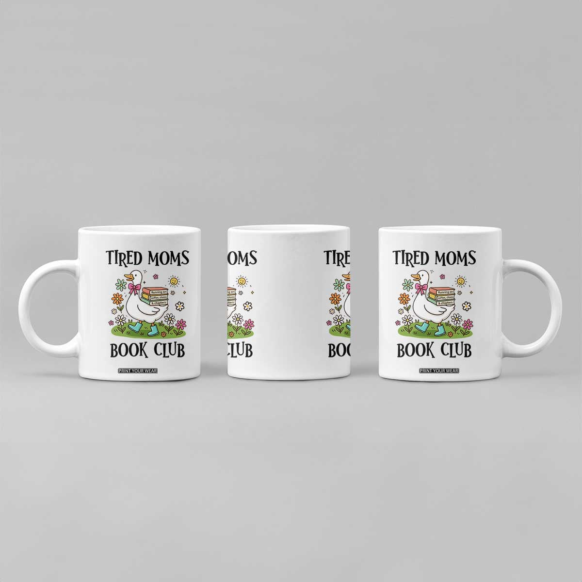 Tired Moms Book Club Coffee Mug Silly Goose Mama Bookish Reader Gift TS14 Print Your Wear