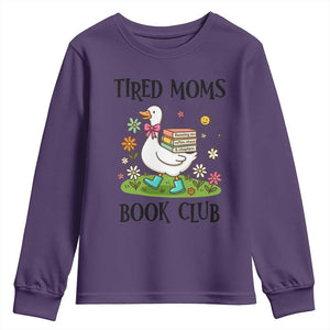 Tired Moms Book Club Youth Sweatshirt Silly Goose Mama Bookish Reader Gift TS14 Purple Print Your Wear
