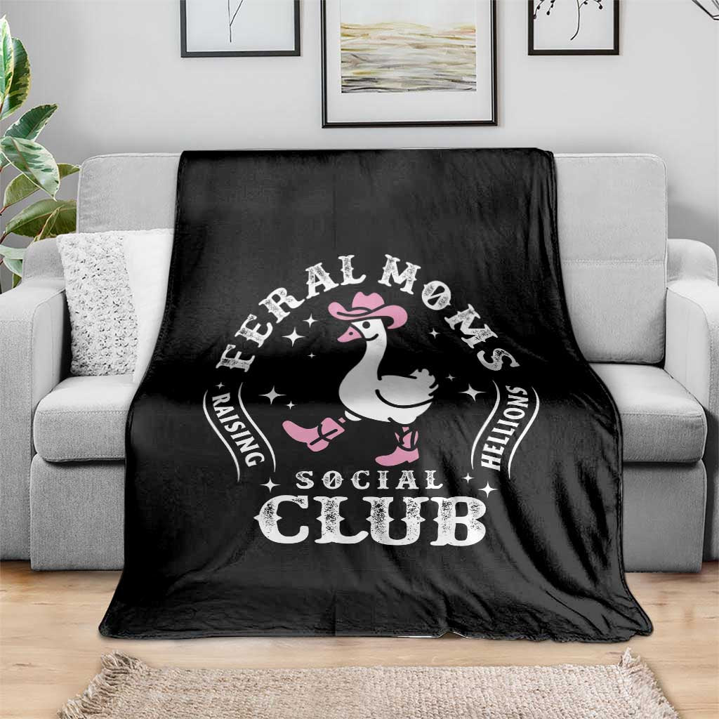 Feral Moms Raising Hellions Social Club Throw Blanket Funny Goose Pink Cowgirl Boots Hat TS14 Print Your Wear