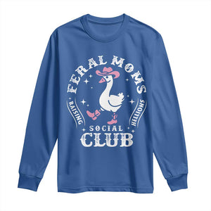 Feral Moms Raising Hellions Social Club Long Sleeve Shirt Funny Goose Pink Cowgirl Boots Hat TS14 Royal Blue Print Your Wear