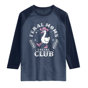 Feral Moms Raising Hellions Social Club Raglan Shirt Funny Goose Pink Cowgirl Boots Hat TS14 Heather Denim Navy Print Your Wear