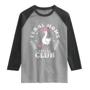 Feral Moms Raising Hellions Social Club Raglan Shirt Funny Goose Pink Cowgirl Boots Hat TS14 Sport Gray Black Print Your Wear