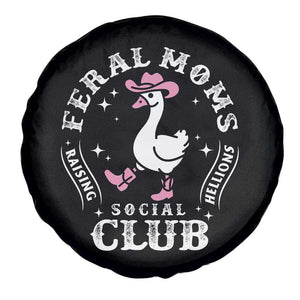 Feral Moms Raising Hellions Social Club Spare Tire Cover Funny Goose Pink Cowgirl Boots Hat TS14 Print Your Wear