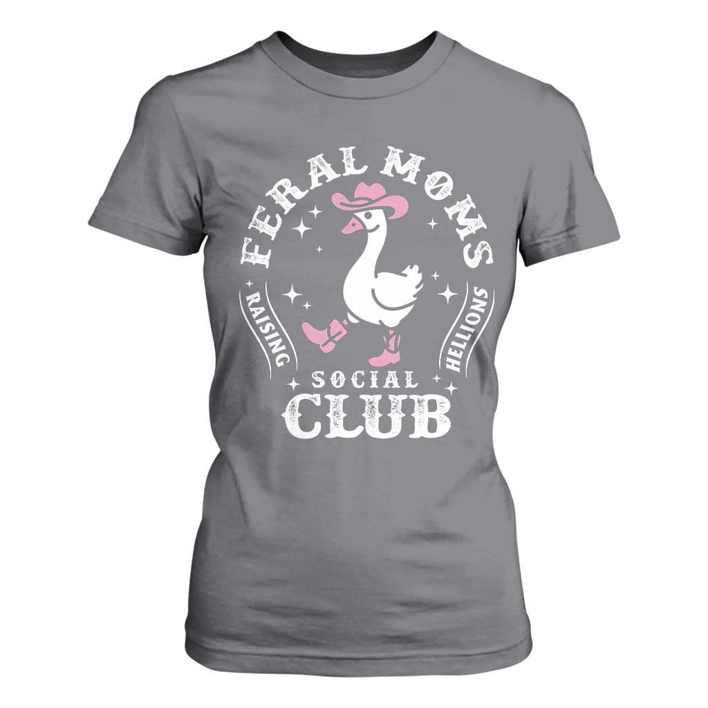 Feral Moms Raising Hellions Social Club T Shirt For Women Funny Goose Pink Cowgirl Boots Hat TS14 Charcoal Print Your Wear