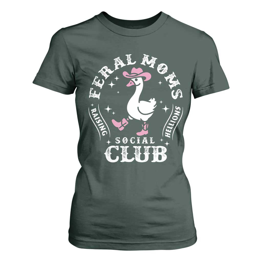 Feral Moms Raising Hellions Social Club T Shirt For Women Funny Goose Pink Cowgirl Boots Hat TS14 Dark Forest Green Print Your Wear