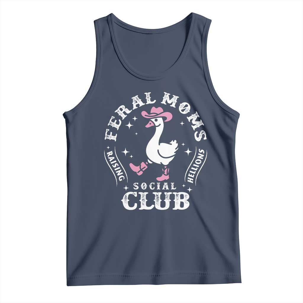 Feral Moms Raising Hellions Social Club Tank Top Funny Goose Pink Cowgirl Boots Hat TS14 Navy Print Your Wear