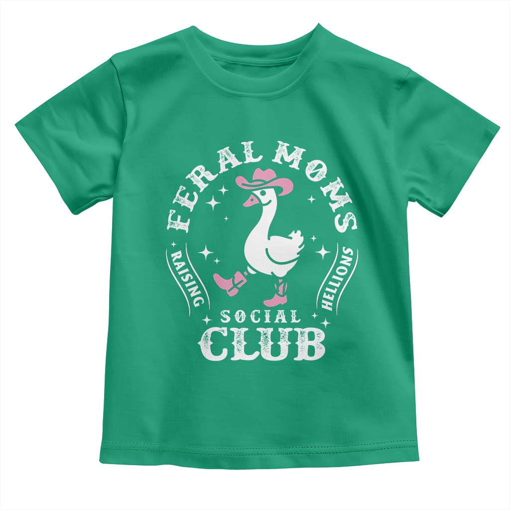 Feral Moms Raising Hellions Social Club Toddler T Shirt Funny Goose Pink Cowgirl Boots Hat TS14 Irish Green Print Your Wear