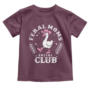Feral Moms Raising Hellions Social Club Toddler T Shirt Funny Goose Pink Cowgirl Boots Hat TS14 Maroon Print Your Wear