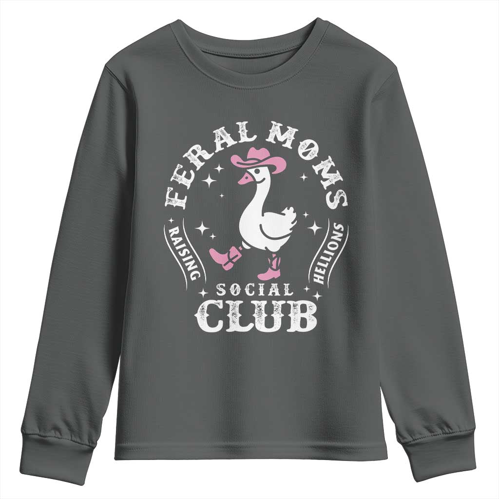 Feral Moms Raising Hellions Social Club Youth Sweatshirt Funny Goose Pink Cowgirl Boots Hat TS14 Dark Heather Print Your Wear