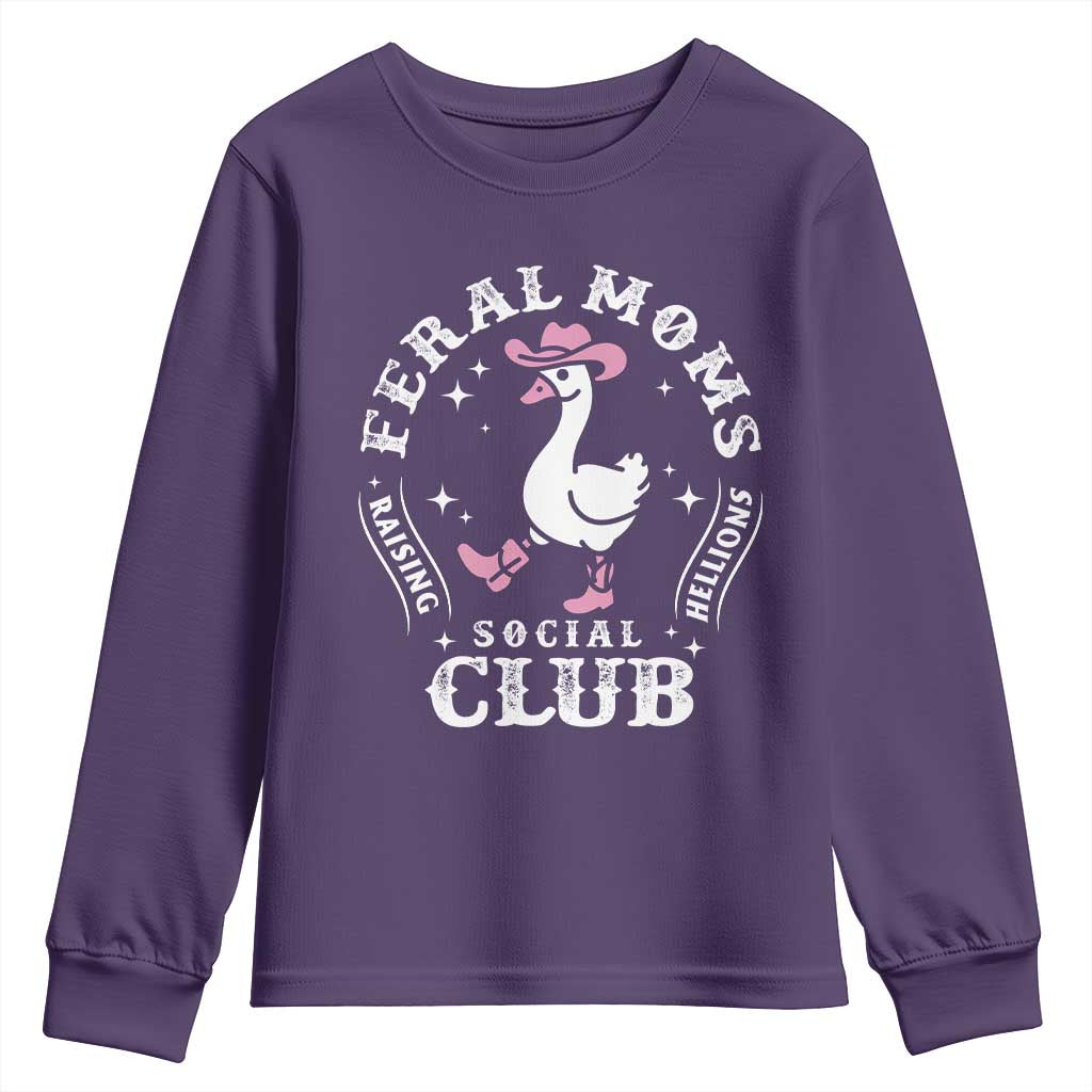 Feral Moms Raising Hellions Social Club Youth Sweatshirt Funny Goose Pink Cowgirl Boots Hat TS14 Purple Print Your Wear