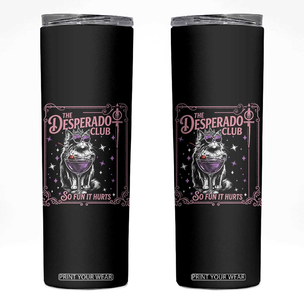 The Desperado Club Sign Sci-Fi Book Skinny Tumbler Vintage Princess Cat Book Lover