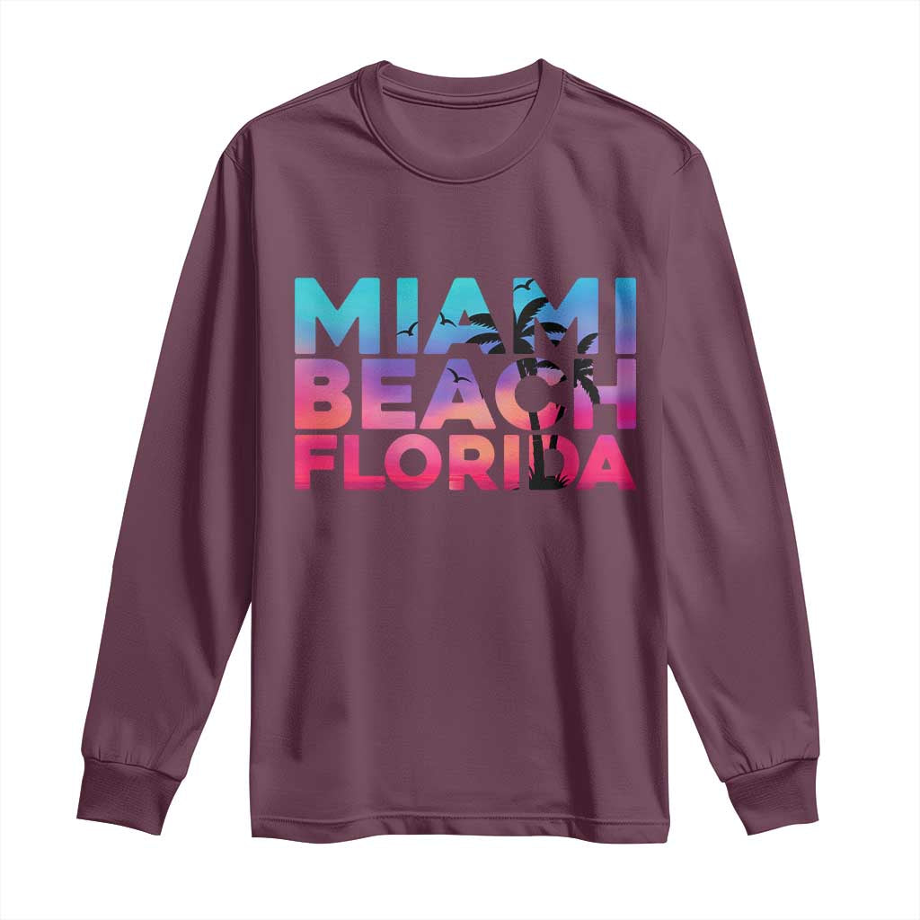 Miami Beach Florida Proud Long Sleeve Shirt Floridian Retro Palms Trees