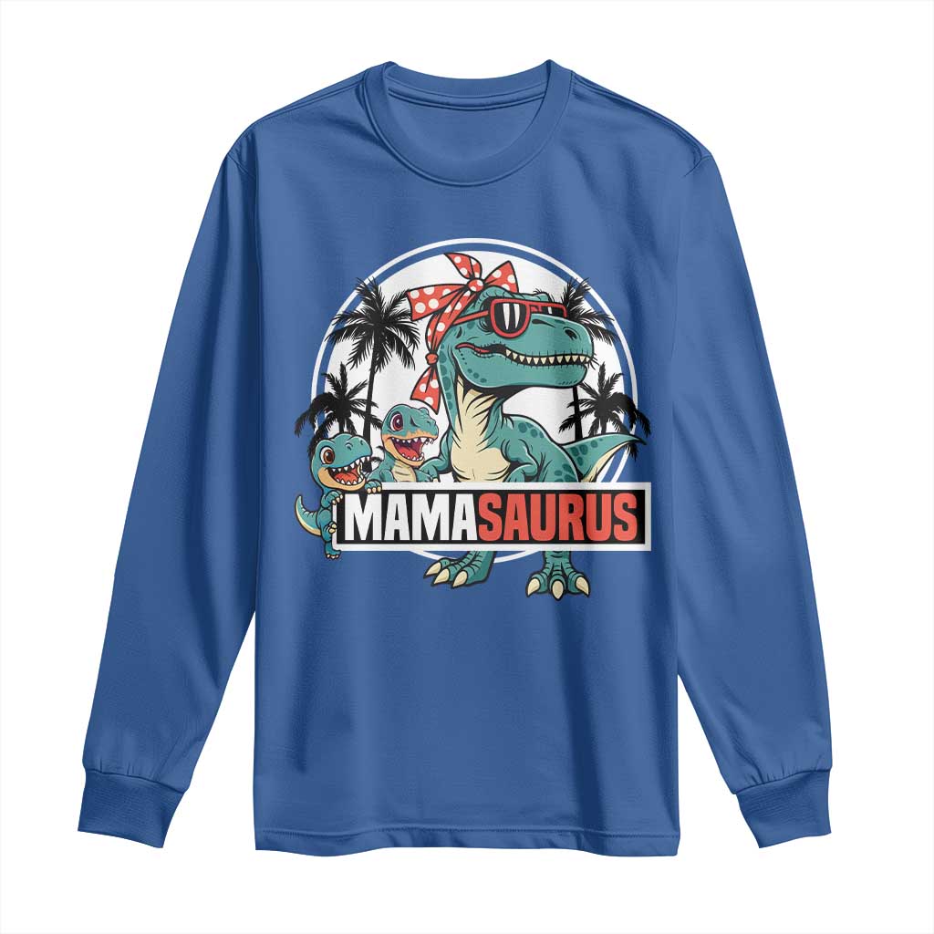 Mamasaurus Dinosaur Long Sleeve Shirt Funny Grandma Saurus Family Matching TS14 Royal Blue Print Your Wear