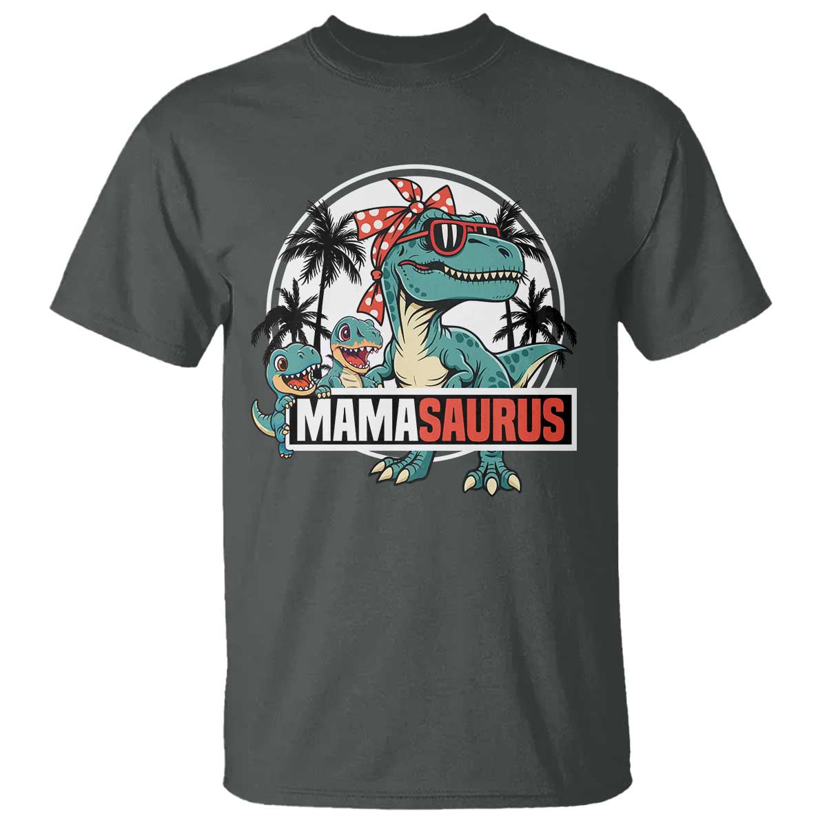 Mamasaurus Dinosaur T Shirt Funny Grandma Saurus Family Matching TS14 Dark Heather Print Your Wear