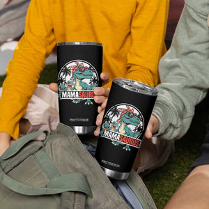 Mamasaurus Dinosaur Tumbler Cup Funny Grandma Saurus Family Matching TS14 Print Your Wear