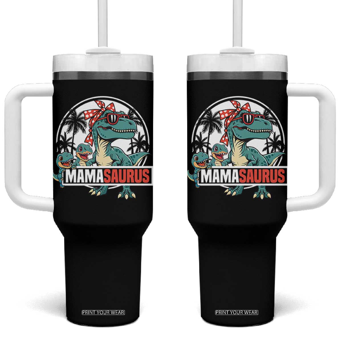 Mamasaurus Dinosaur Tumbler With Handle Funny Grandma Saurus Family Matching TS14 One Size: 40 oz Black Print Your Wear