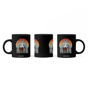 Every Snack You Make Coffee Mug Funny Dog Cat Lovers TS14 Print Your Wear