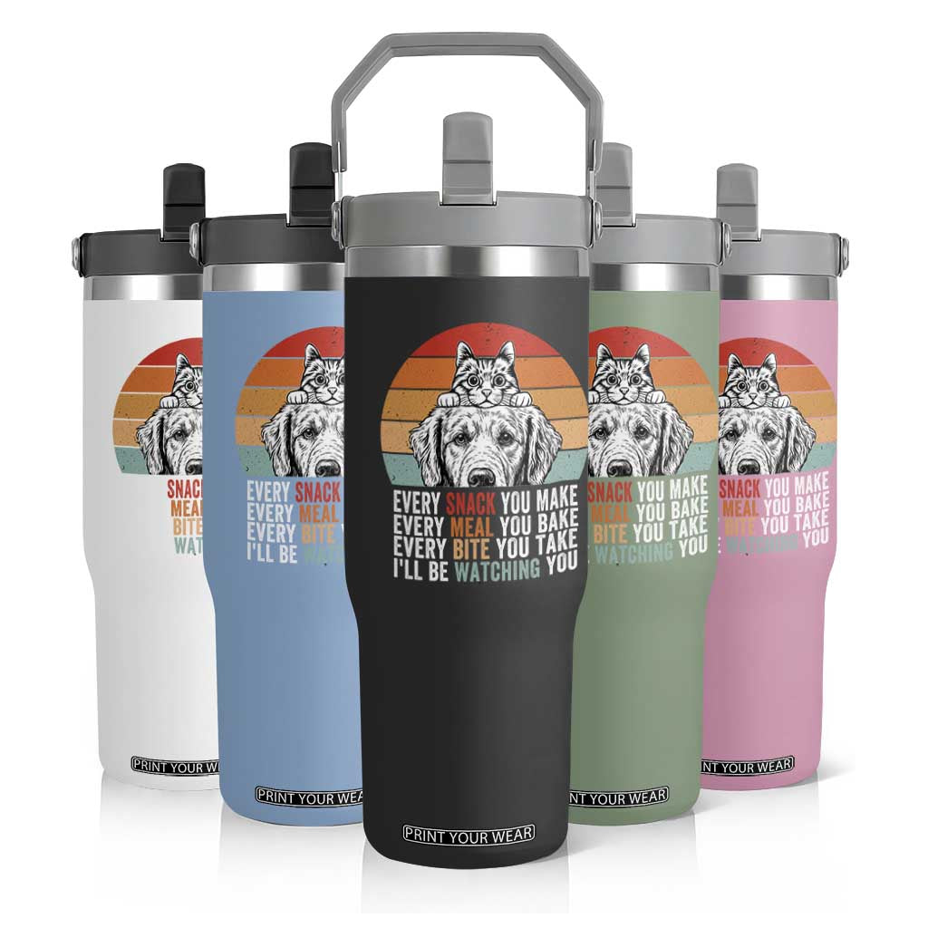 Every Snack You Make Flip Straw Tumbler Funny Dog Cat Lovers TS14 Print Your Wear
