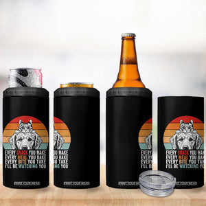 Every Snack You Make 4 in 1 Can Cooler Tumbler Funny Dog Cat Lovers TS14 Print Your Wear