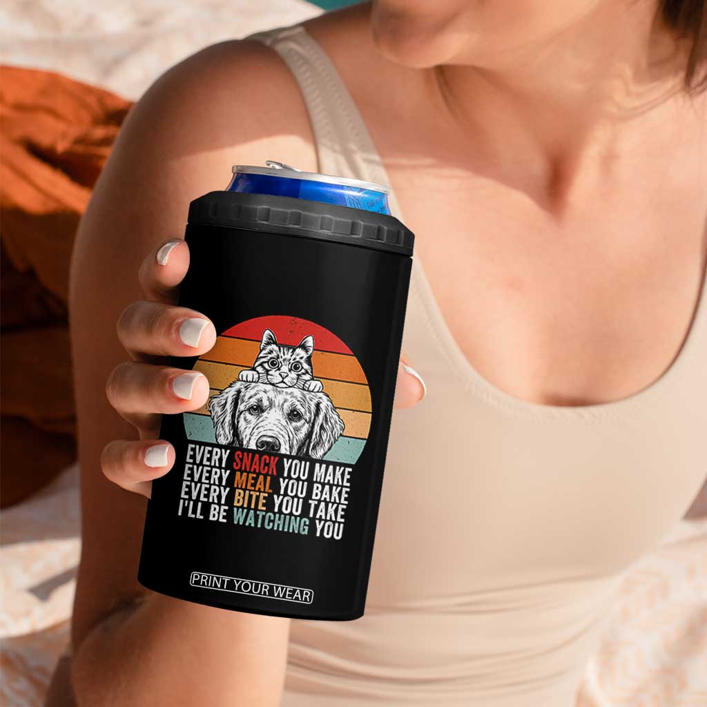 Every Snack You Make 4 in 1 Can Cooler Tumbler Funny Dog Cat Lovers TS14 Print Your Wear