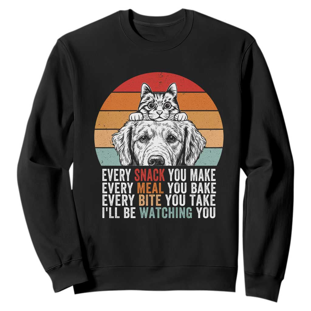 Every Snack You Make Sweatshirt Funny Dog Cat Lovers TS14 Black Print Your Wear