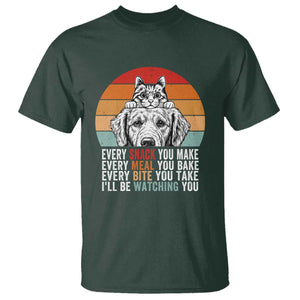Every Snack You Make T Shirt Funny Dog Cat Lovers TS14 Dark Forest Green Print Your Wear