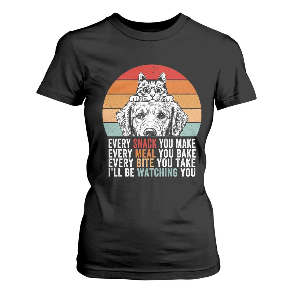 Every Snack You Make T Shirt For Women Funny Dog Cat Lovers TS14 Black Print Your Wear