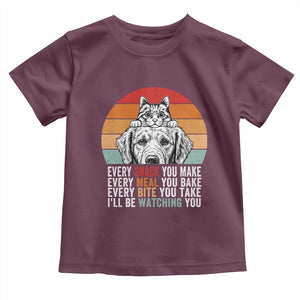 Every Snack You Make Toddler T Shirt Funny Dog Cat Lovers TS14 Maroon Print Your Wear